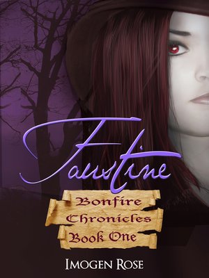 cover image of FAUSTINE (Bonfire Chronicles Book One)